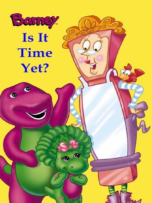 cover image of Barney: Is It Time Yet?